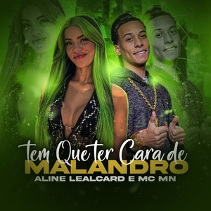 Tem Que Ter Cara de Malandro (Explicit)