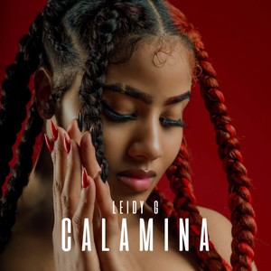 Calamina (Explicit)