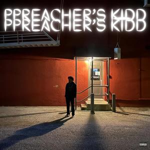 PPreacher's Kidd (Explicit)