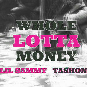 Whole Lotta Money (Explicit)