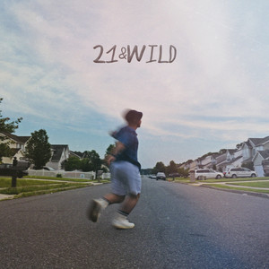 21&WILD (Explicit)