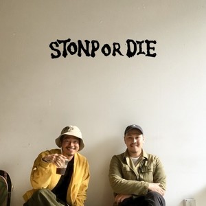 STONP OR DIE (Film ver.) (Explicit)