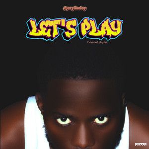 Let’s Play (Explicit)