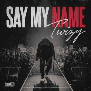 Say My Name