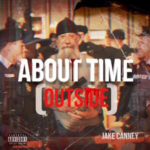 About Time (OUTSIDE) [Explicit]