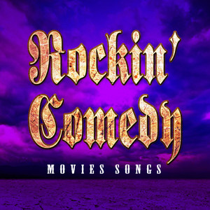 Rockin' Comedy Movies Songs