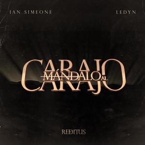 Mándalo Al Carajo(feat. Ledyn)
