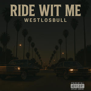 Ride wit me (Explicit)