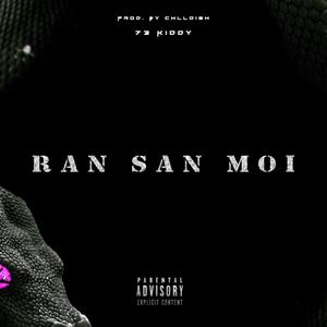 Ran San Moi (Explicit)