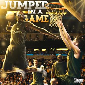 Jumped Ina Game (Explicit)