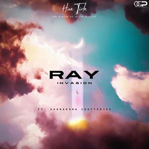 Ray Invasion (feat. Saukarsha Chatterjee)