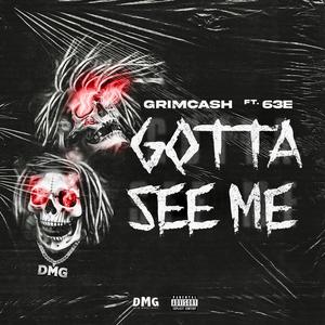 Gotta See Me (Explicit)