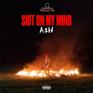 **** on My Mind (Explicit)
