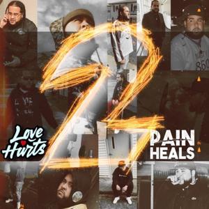 Love Hurts Pain Heals 2 (Explicit)