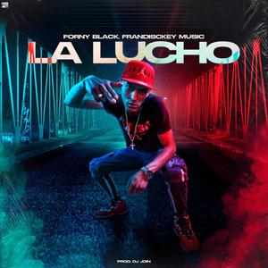 La lucho (Explicit)