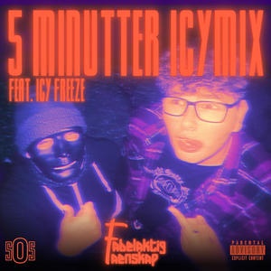 5 MINUTTER ICYMIX (Explicit)