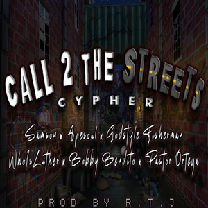 Call 2 The Streets Cypher