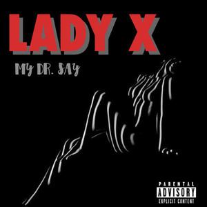 My Dr. Say - Single (Explicit)