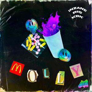 Molly (feat. Inzane & KBK) (Explicit)
