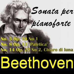 Beethoven Sonata per pianoforte - No. 5 - No. 8 - No. 14