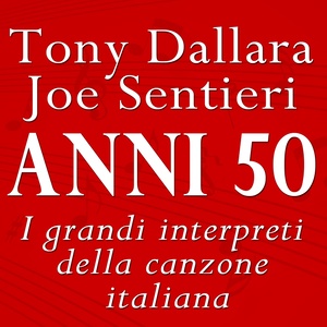 Anni 50 (I grandi interpreti della canzone italiana)