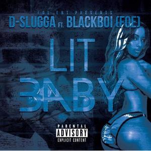 Lit Baby(FOE)[feat. Blackboi] (Explicit)
