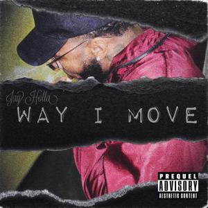 Way I Move (Explicit)