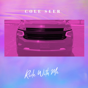 Ride With Me (Explicit)