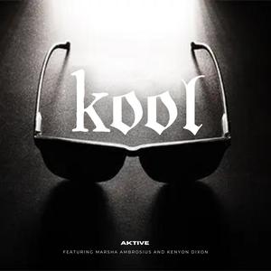 Kool (feat. Marsha Ambrosius & Kenyon Dixon)