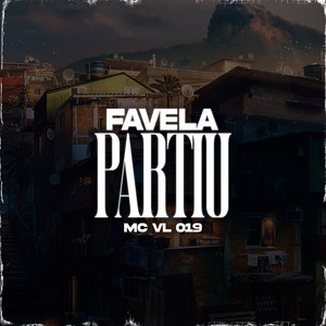 Favela Partiu (Explicit)