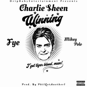 Charlie Sheen (feat. Mikey Polo) [Explicit]