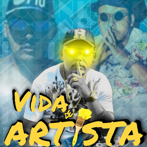 Vida de Artista (Explicit)