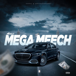 Mega Meech (Explicit)