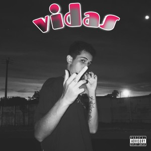 Vidas (Explicit)