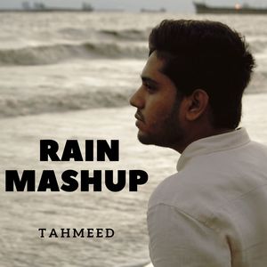 Rain Mashup