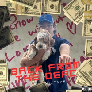 Back From The Dead (Explicit)