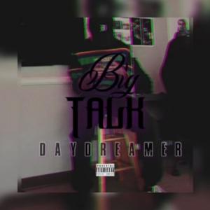 Big Talk (Explicit)