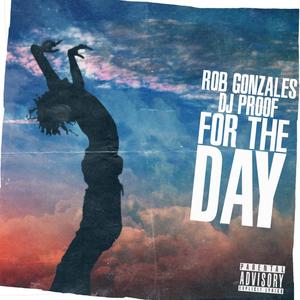 For The Day (Explicit)