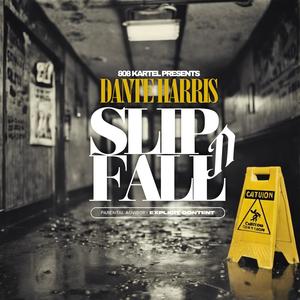 Slip n Fall (Explicit)