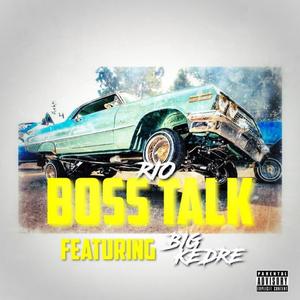 Boss Talk (Explicit)