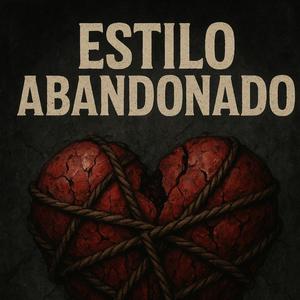 Estilo Abandonado (Explicit)