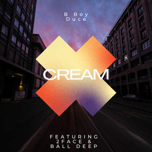 Cream (feat. 2face, Darc From Na Parc, Big Kev, B12 & Lyrad) (Explicit)