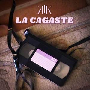 La Cagaste