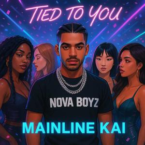 Tied To You (Explicit)