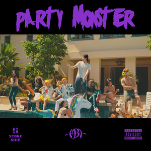 Party Monster (feat. EK, BOLA & Make a Movie) (Explicit)
