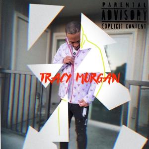 Tracy Morgan (Explicit)