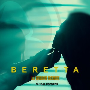 Beretta (DJ Vianu Remix|Remix)