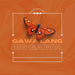 Gawa Lang ng Gawa