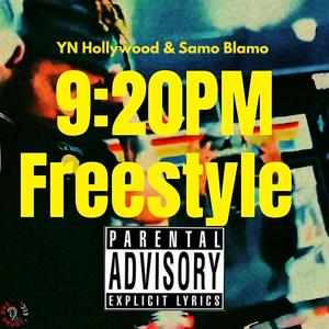 9:20PM Freestyle (feat. Samo Blamo) [Explicit]