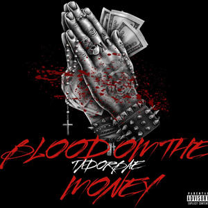 Blood On The Money (Explicit)